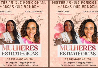 Se ligue! Café Mulheres Estratégicas promove encontro sobre posicionamento e empreendedorismo feminino em Salvador